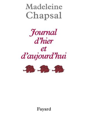 cover image of Journal d'hier et d'aujourd'hui, tome 3